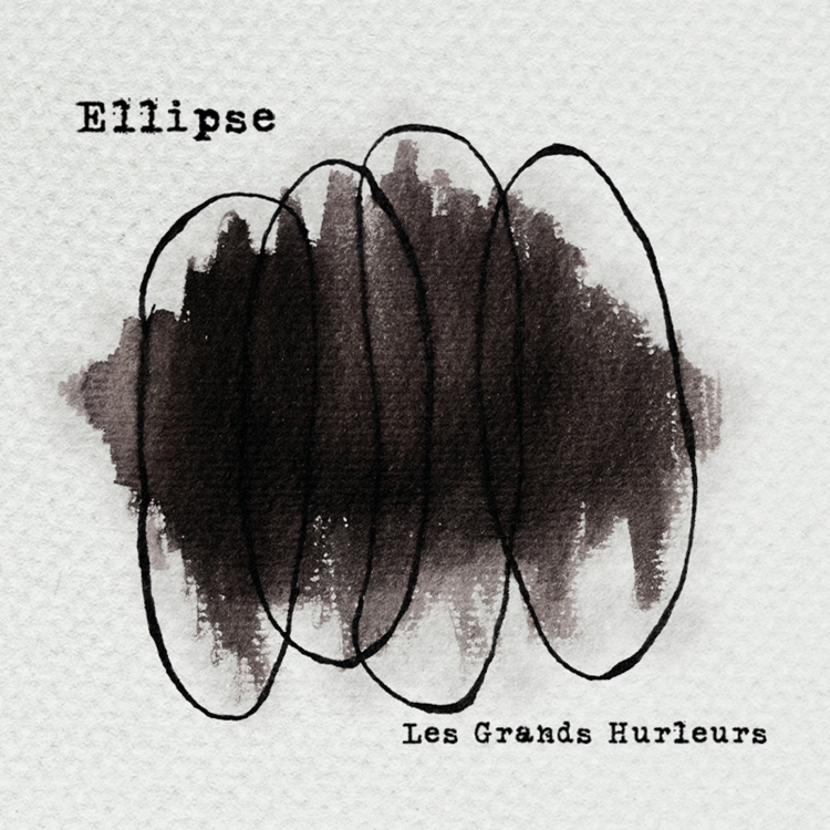 cover of Les Grands Hurleurs' album Ellipse