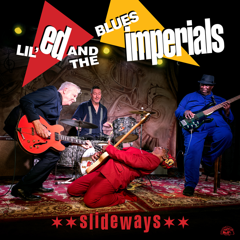 Lil' Ed & The Blues Imperials - Slideways cover artwork. A photo of the band on stage.