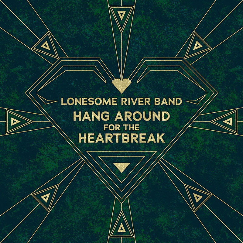 Lonesome River Band - Hang Around for the Heartbreak artwork. A geometrical heart form.