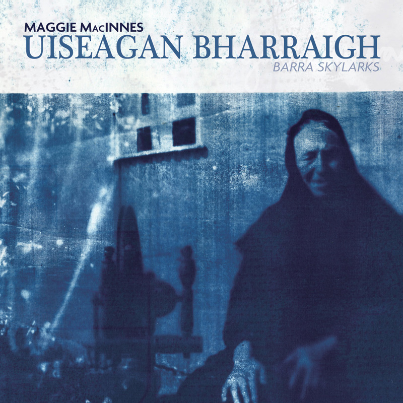 Maggie MacInnes Uiseagan Bharraigh cover artwork. an oldphoto of a woman sitting outside a home.