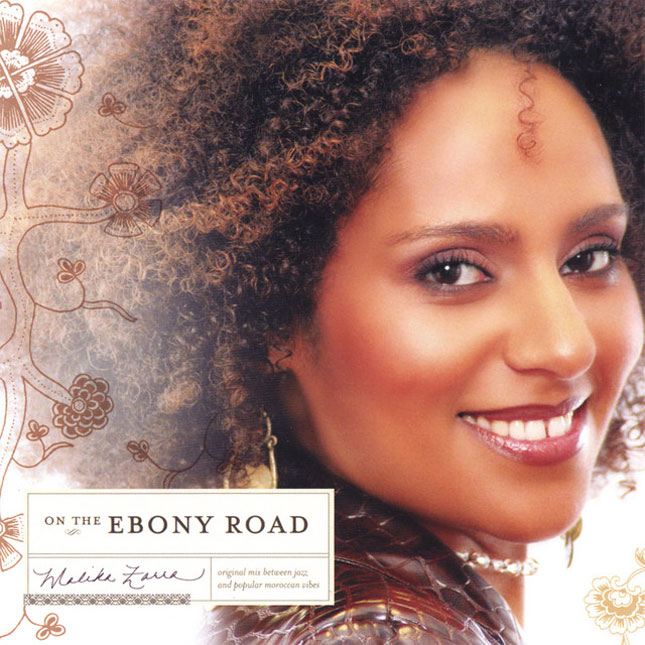 Malika Zarra - On the Ebony Road