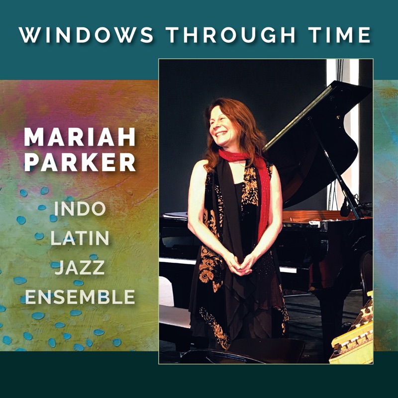 Mariah Parker Espiritu Samba. Cover of her album Windows Through time. A photo of the artist standing next to a grand piano.