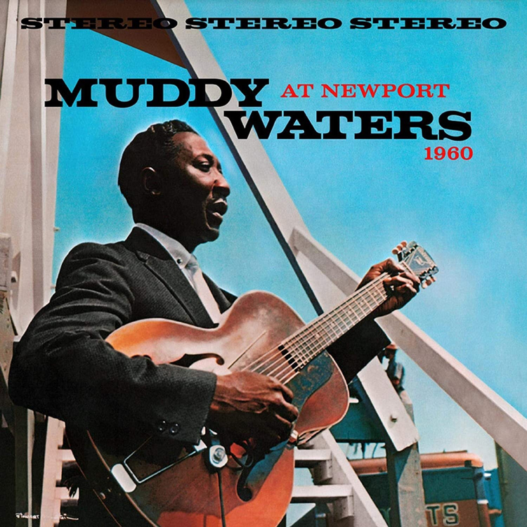 Muddy Waters At Newport 1960 Audiophile