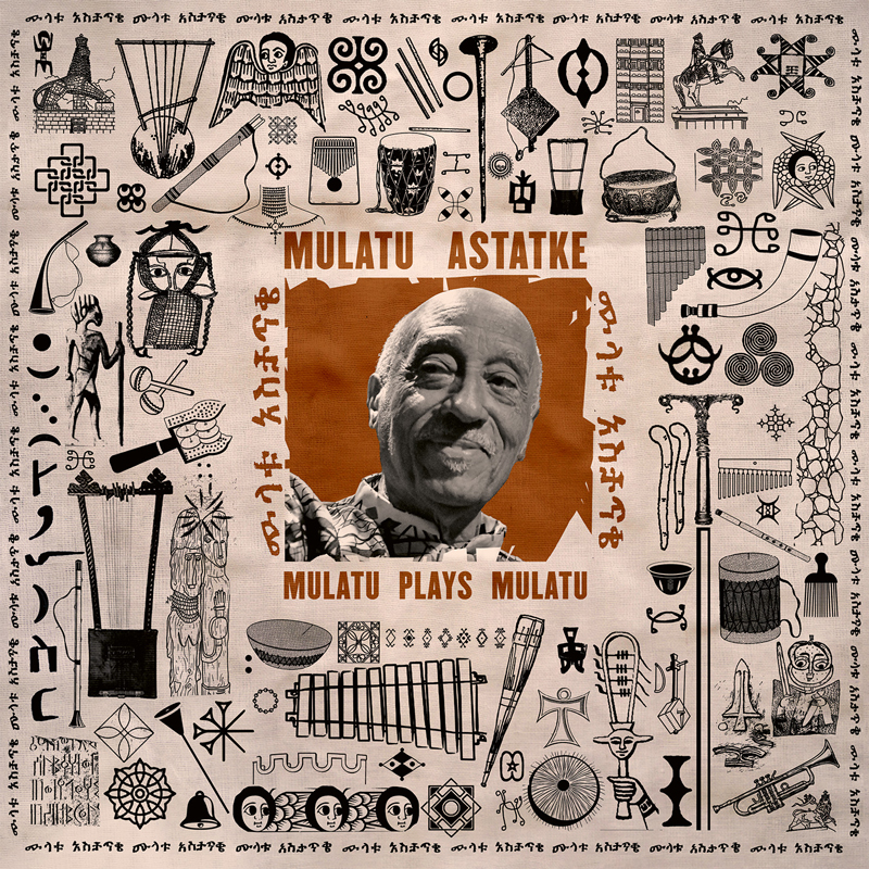 The album cover for Mulatu Plays Mulatu by Mulatu Astatke features a sepia-toned portrait of the artist in the center, framed by Ethiopian script and surrounded by intricate black-and-white illustrations of traditional instruments, cultural symbols, and historical imagery.