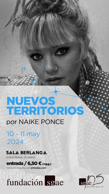Naike Ponce - Nuevos Territorios poster. A hpoto of Naike Ponce and concert listing.