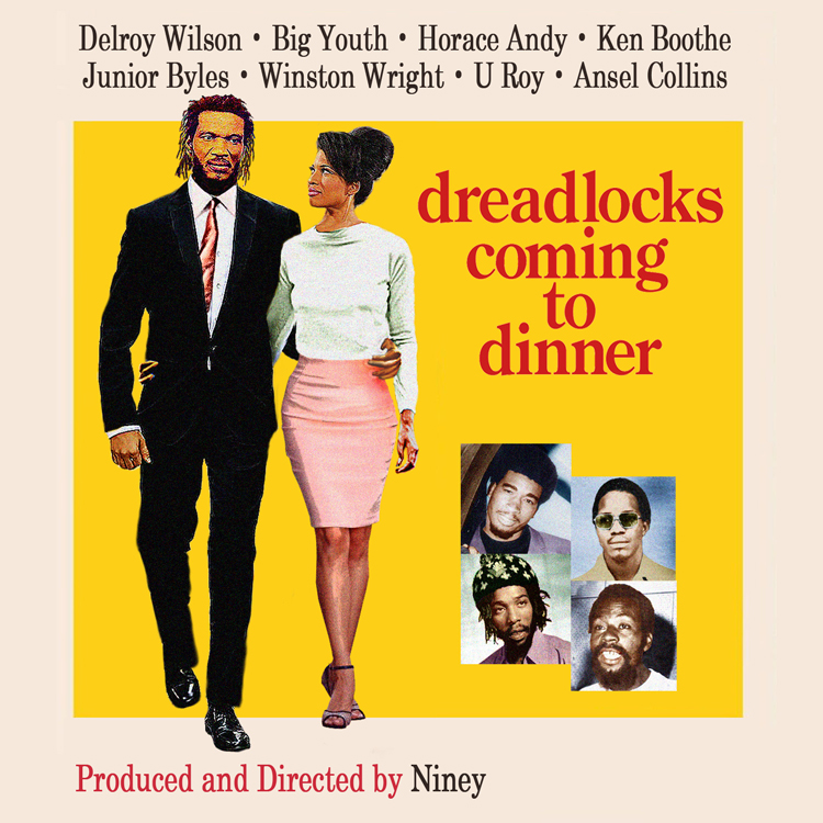 Niney ‘The Observer’ Presents Dreadlocks Coming To Dinner – The Observer Singles 1973-1975 cover artwork. A Jamaican couple, man and woman, walking and collage of artists headshots.