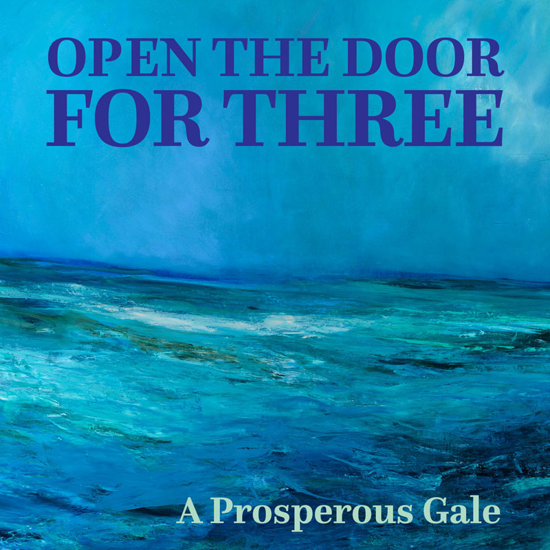 Open The Door For Three - A Prosperous Gale covr artwork. A photo of a sea storm.