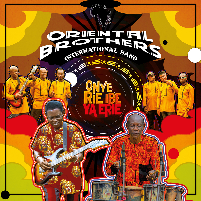 Oriental Brothers International Band - Onye Rie Ibe Ya Erie cover artwork. A collage of photos of members of the band.