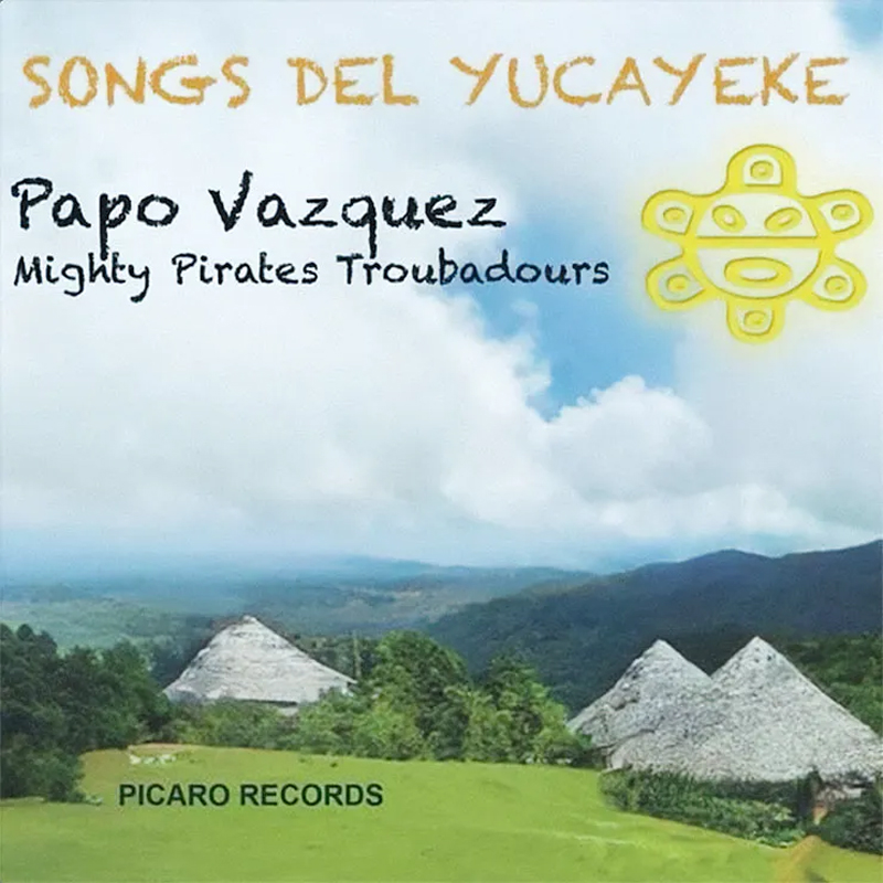 Papo Vázquez - Songs del Yucayeke coer artwork. An image of a Taino village.