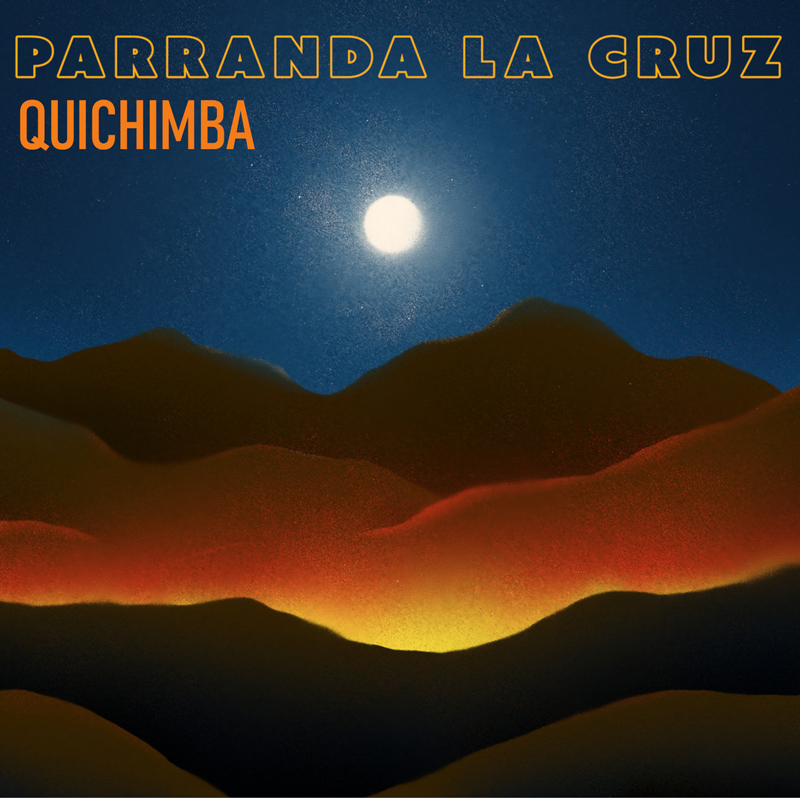 Parranda La Cruz - Quichimba cover artwork. A simple paintoing of a horizon with mountains in the far distance.