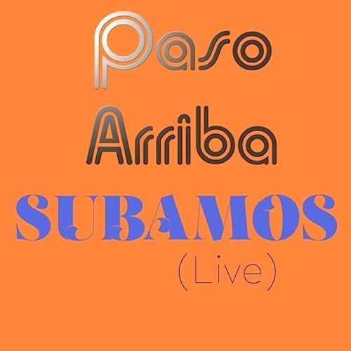 Paso Arriba - Subamos single artwork