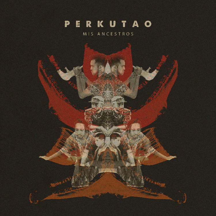 Perkutao – Mis Ancestros
