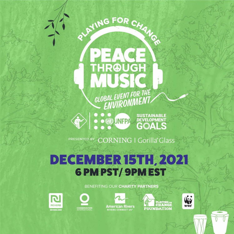 poster of Playing For Change and the United Nations Population Fund (UNFPA)'s Peace Through Music: A Global Event for the Environment