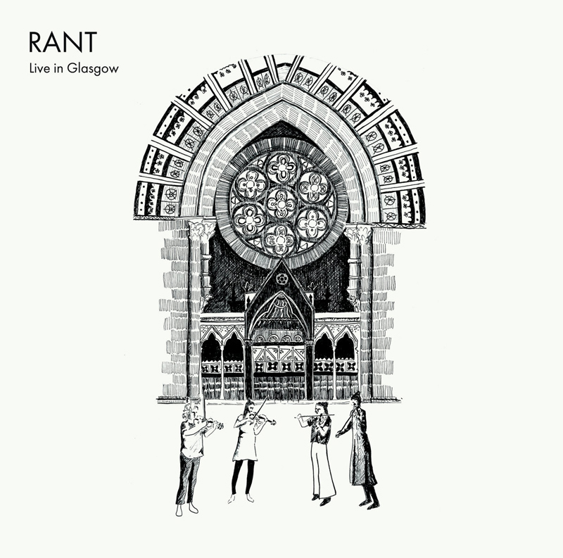 Rant Live In Glasgow cover artwork. A black and white pencil drawn illustration of the four female musician splaying fiddles in front of a large church.