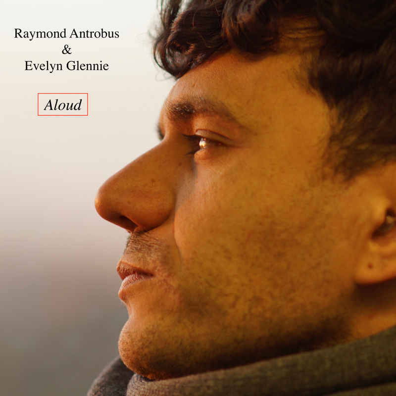 Raymond Antrobus & Evelyn Glennie - Aloud cover artwork. A profile photo of Raymond Antrobus