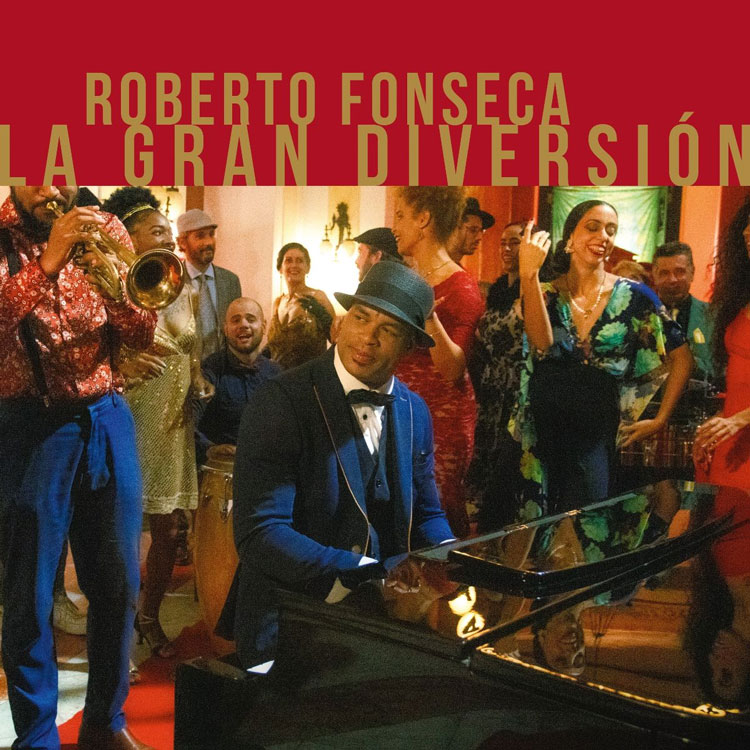 Roberto Fonseca - La Gran Diversión album cover