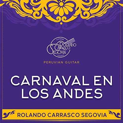Cover of the album Carnaval en los Andes by Rolando Carrasco Segovia