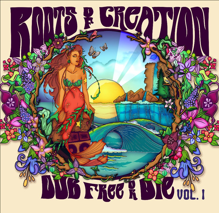 cover of Roots of Creation's album Dub Free or Die Vol. 1