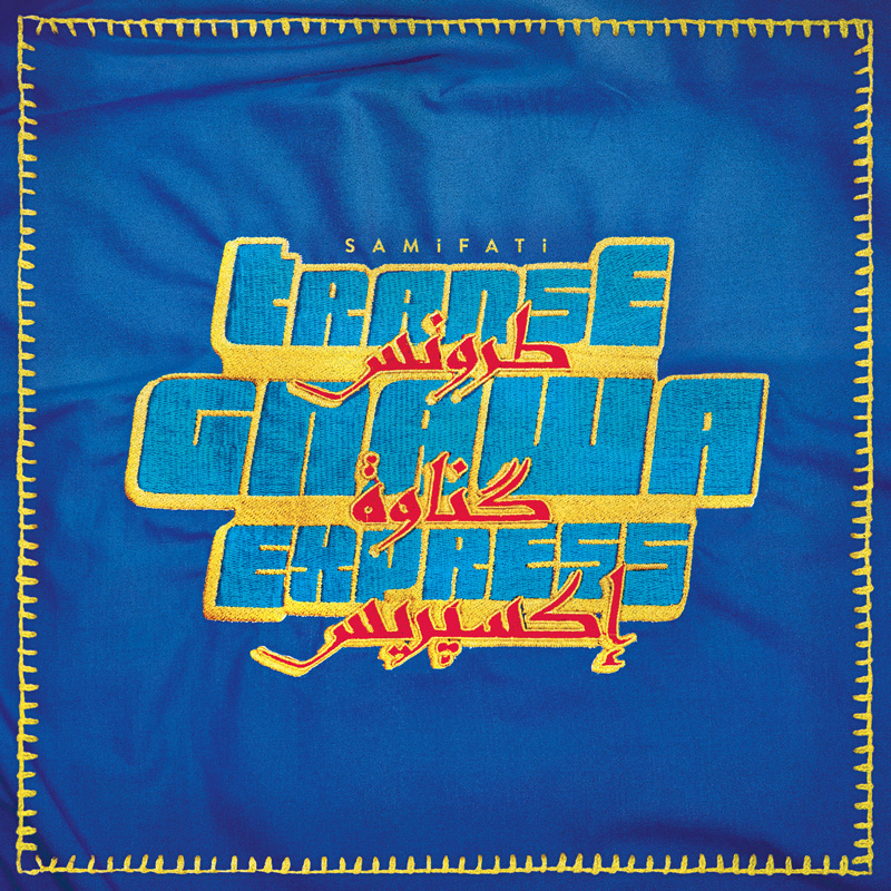 Samifati - Transe Gnawa Express cover artwork. The name of the band in blue and orange in Arabic withb a yellow and blue background.