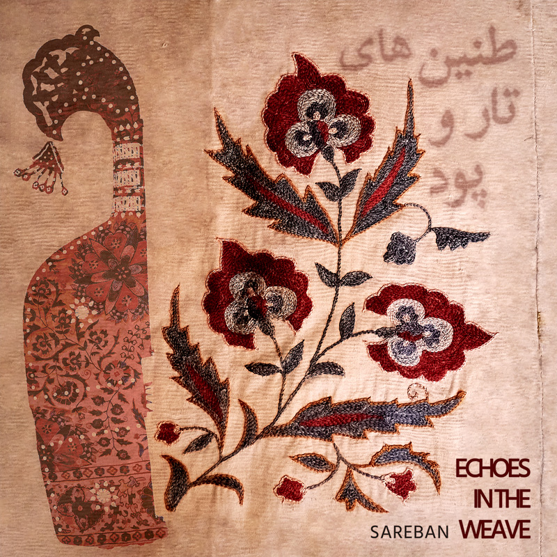 Sareban Echoes in the Weave cover artwork. An Afghan tapestry image with flowers and the profile of a rebab.