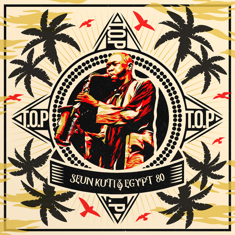 Seun Kuti & Egypt 80 - T.O.P. single artwork. The artist in a circle surrounded by an illustration of palm trees.