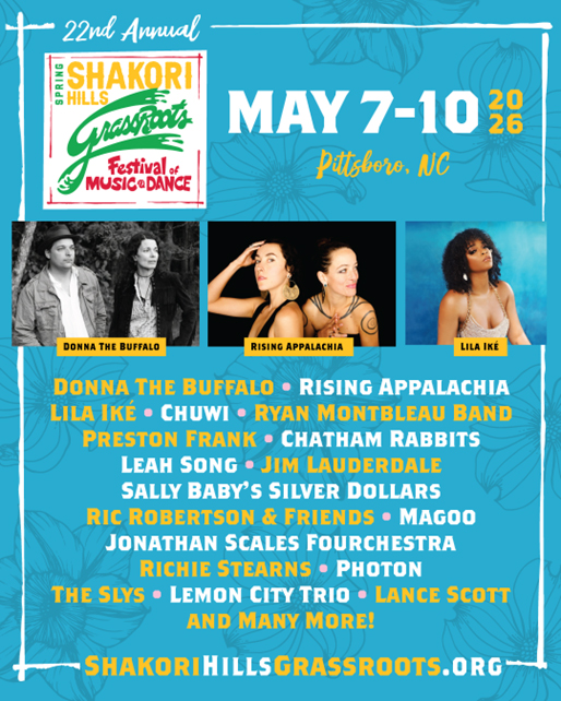 Shakori Hills GrassRoots Festival spring 2026 poster. Photos of headliners.