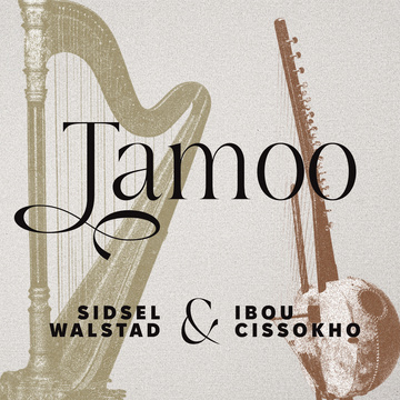 Sidsel Walstad and Ibou Cissokho - Tamoo cover artwork. A sepia colored design with illustrations of a western hrap and a kora.