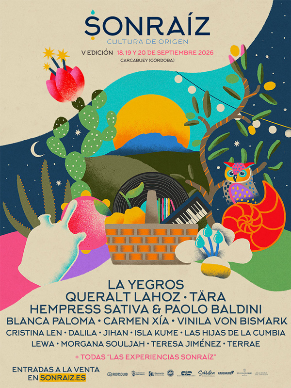 The Sonraíz 2026 poster features a colorful illustration filled with Mediterranean plants, an owl, a botijo (clay water jug) abstract landscapes, and musical elements. It announces the festival’s fifth edition, set for Sept. 18–20 in Carcabuey, Córdoba, and prominently displays the lineup, led by La Yegros, Queralt Lahoz, Tära and Hempress Sativa & Paolo Baldini.