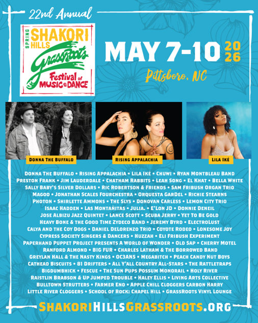 Shakori Hills GrassRoots Festival of Music poster. Light blue design with photos of 3 headliners and complete list of artists.