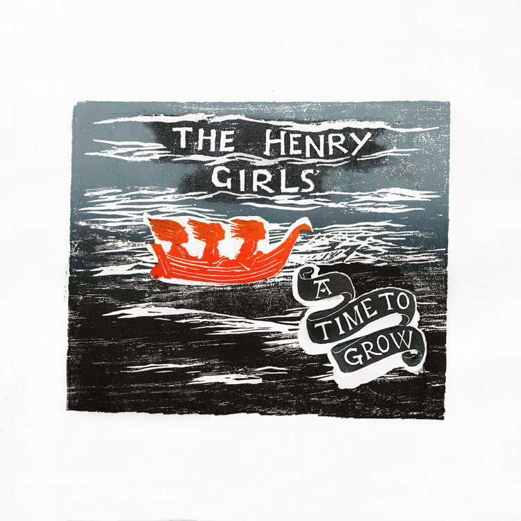 The Henry Girls - A Time To Grow artwork