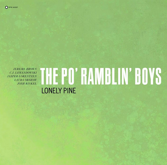 The Po’ Ramblin’ Boys - Lonely Pine cover artwork. The name of the band and album title written over a light green background.