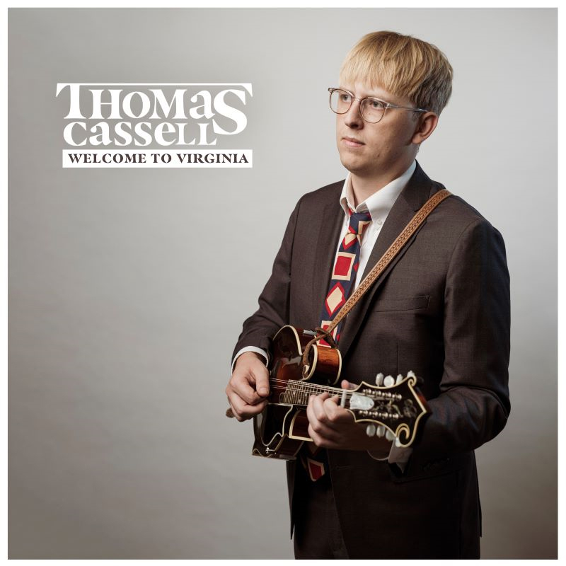 Thomas Cassell - Welcome to Virginia single artwork. A photo of the artist playing mandolin.