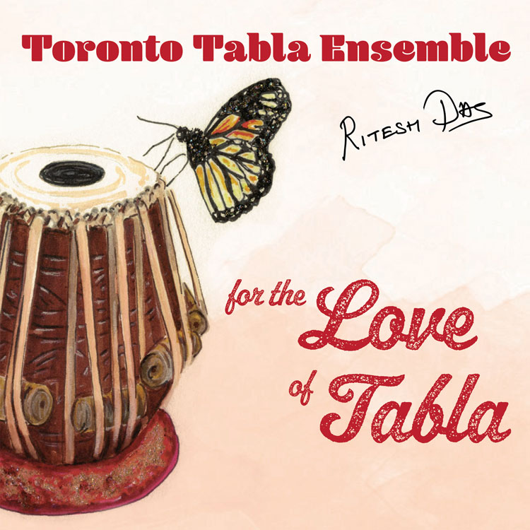 cover of the album For the Love of Tabla by Toronto Tabla Ensemble