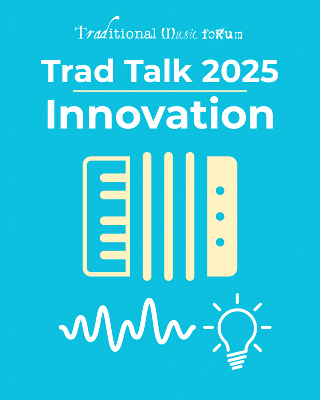Trad Talk 2025 poster. An illustration of an accordion with a blue background.