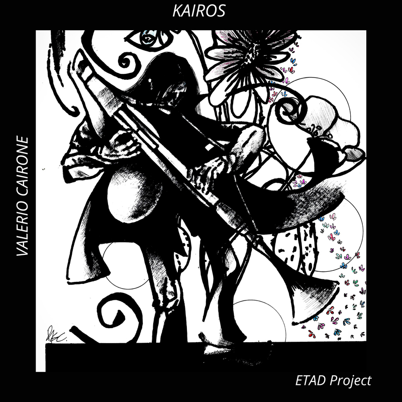 Valerio Cairone - Kairos cover artwork. A black and white surreal image of a musician playing a large musical instrument surrounded by flowers and other patterns.