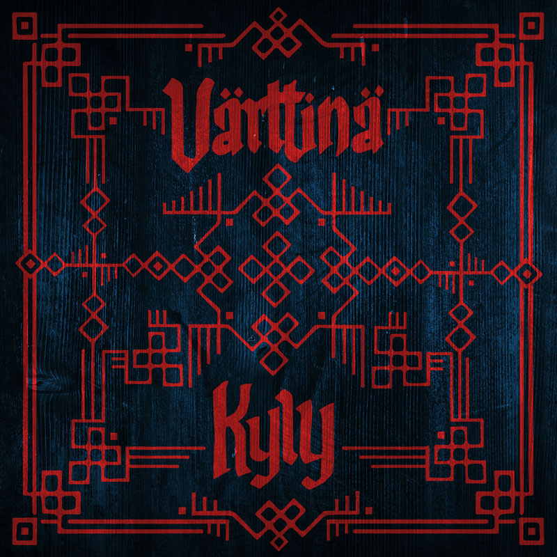 The album cover for Värttinä – Kyly features red geometric folk motifs arranged symmetrically on a dark, textured blue wood background. The band’s name and album title appear in red gothic lettering.