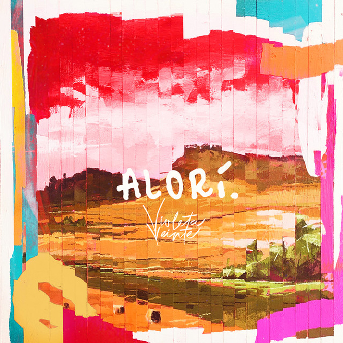 The album cover for Alorí by Violeta Veinte is an abstract landscape bursting with color. It features brushstrokes in shades of red, pink, orange, and turquoise, blending into a textured horizon that evokes a sunlit countryside. The title "ALORÍ." is written in white lettering at the center, while the artist's name appears just below in a handwritten script.
