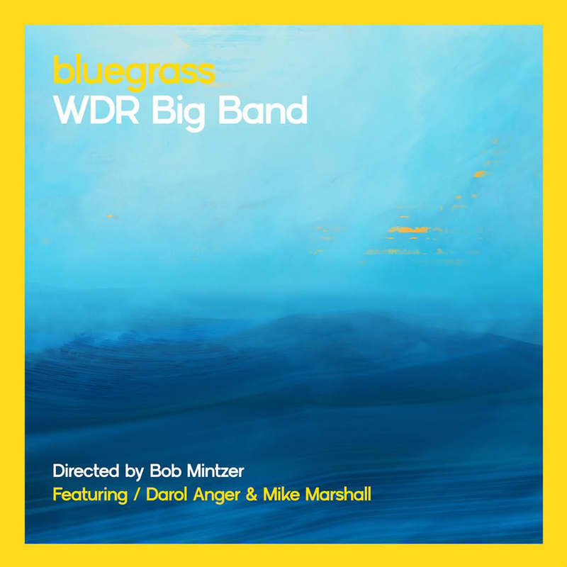 WDR Big Band - Bluegrass cover artwork. A photo of distant blue hills.