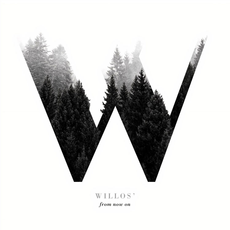 Willos' - From Now On