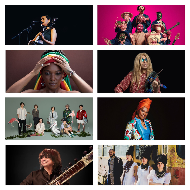Photo Collage. (Clockwise from top left: Laura Itandehui, Minyo Crusaders, L Shankar, Angélique Kidjo, DakhaBrakha, Niladri Kumaar, Leenalchi, Bia Ferreira) Photo Credits: L Shankar - Jonathan Woo, Minyo Crusaders - Yukitaka Amemiya, Laura Itandehui - Valentina Grisales, Leenalchi - Swan Studios, Niladri Kumaar - NK Archives, Bia Ferreira - Juh Almeida, DakhaBrakha -Tanya Vilchynska, Angélique Kidjo - Brantley Gutierrez)