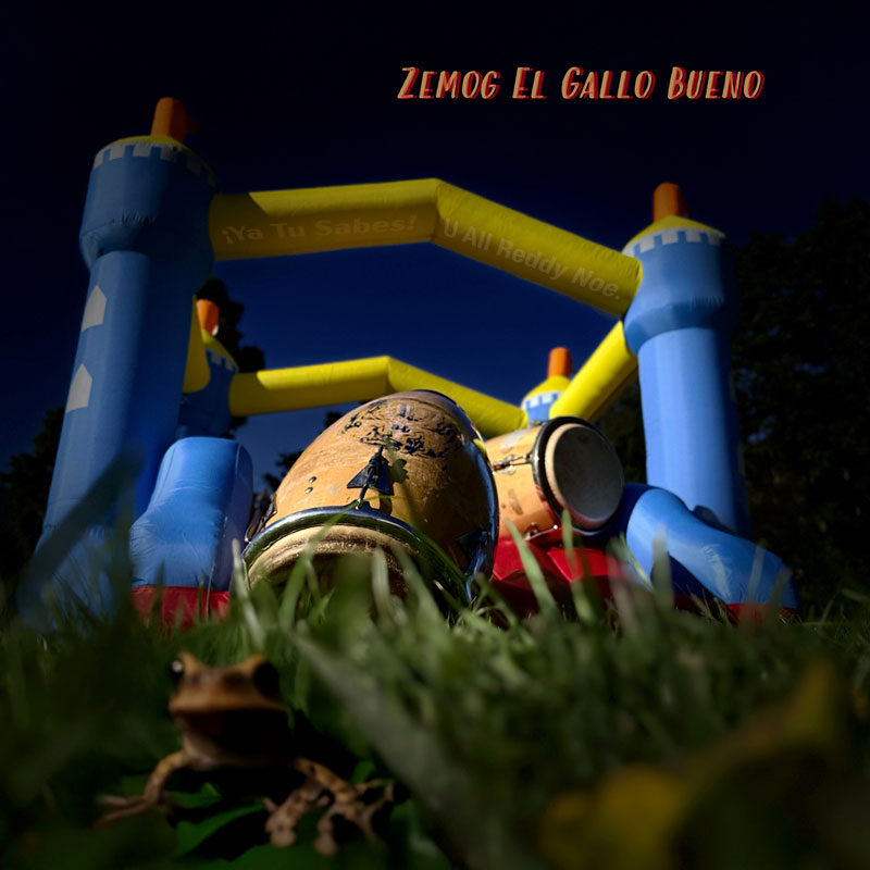 Zemog El Gallo Bueno cover artwork. Conga drums in front an inflatable castle.