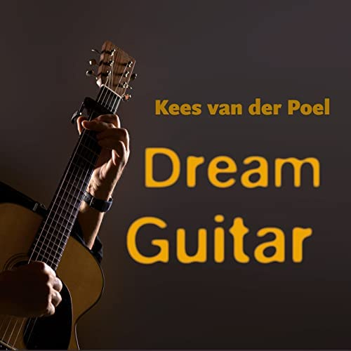 cover of the album Dream Guitar by Kees van der Poel