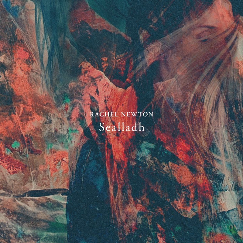 Rachel Newton - Sealladh cover artwork. An abstract painting.